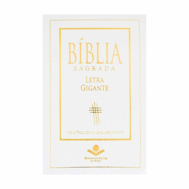 Bíblia Sagrada Letra Gigante Nova tradução na linguagem de hoje Branca luxo