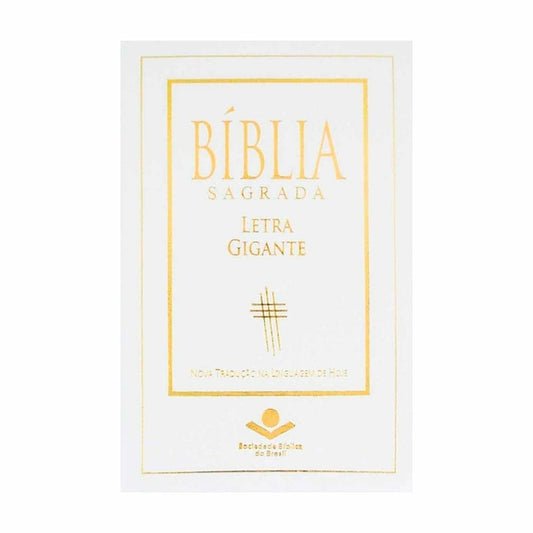 Bíblia Sagrada Letra Gigante Nova tradução na linguagem de hoje - Branca luxo
