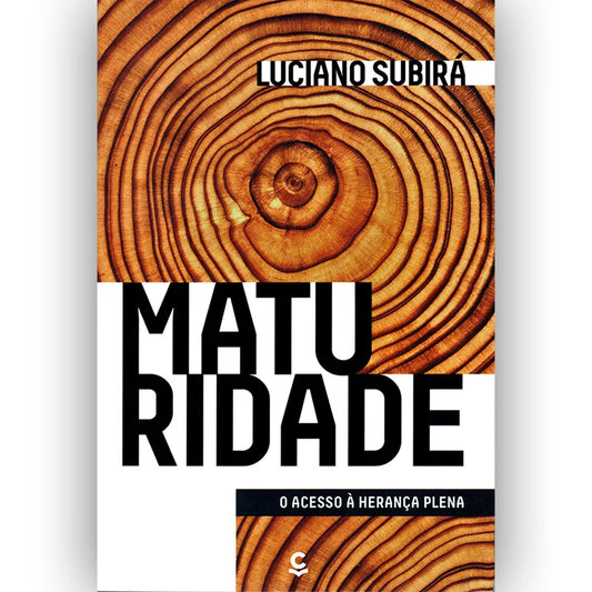 Maturidade | Luciano Subirá