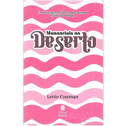Mananciais no deserto	devocional anual Lettie Cowman nova capa