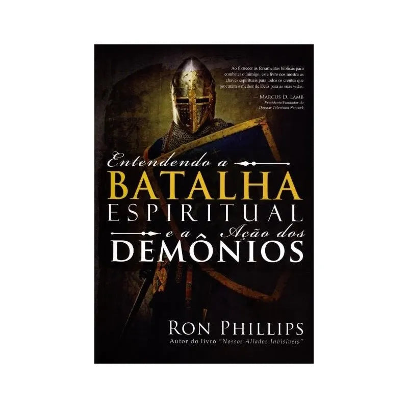 Entendendo a Batalha espiritual e Acao dos Demonios | Ron Phillip -