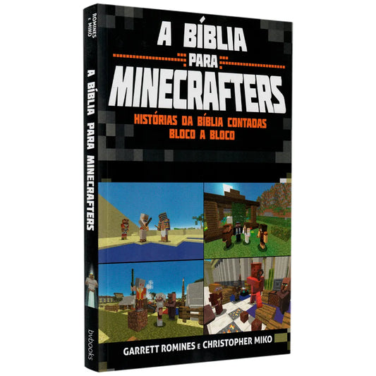 A Bíblia Para Minecrafters | Garrett Rominies e Christopher Miko