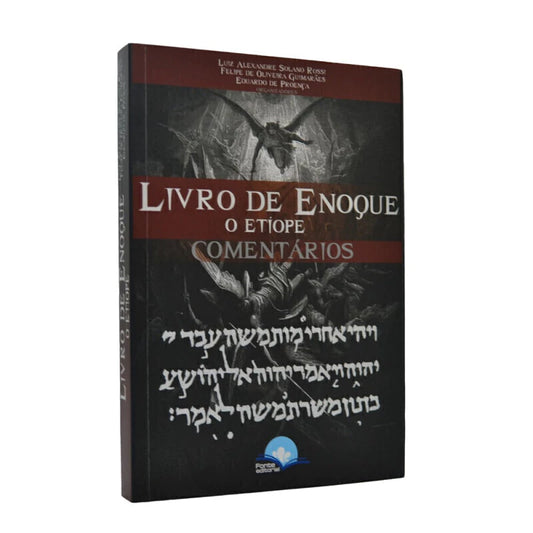 Livro De Enoque O Etíope - Apócrifo - Luiz Alexandre Solano Rossi